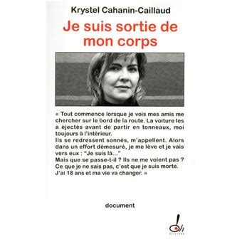 je suis sortie de mon corps