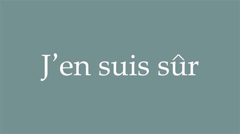 Je Suis Sure