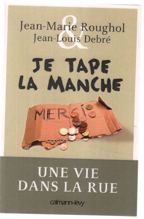 Read Je Tape La Manche Une Vie Dans La Rue 