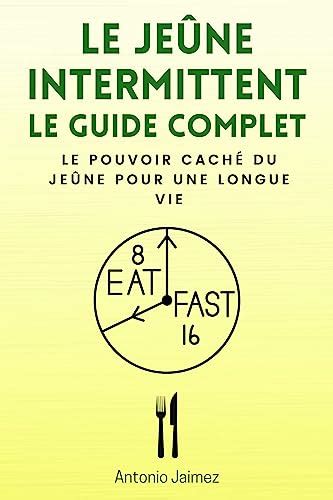 jea ne intermittent le guide pratique du jea ne i