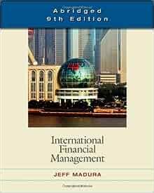 Read Jeff Madura International Financial Management 9Th Edition 