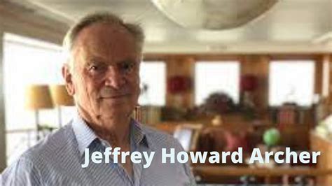 Jeffrey Howard Archer