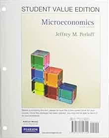 Full Download Jeffrey M Perloff Microeconomics Edition 6Th 