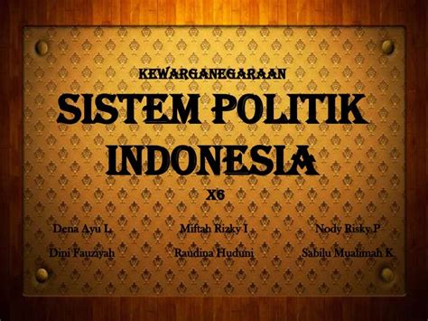 jelaskan mengenai sistem politik di indonesia