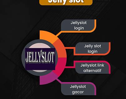 JELLY SLOT LOGIN - Jelly Slot