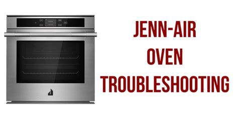 Read Jenn Air Troubleshooting Guide 