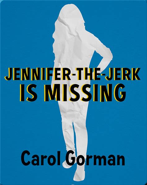 Read Jennifer The Jerk Is Missing 