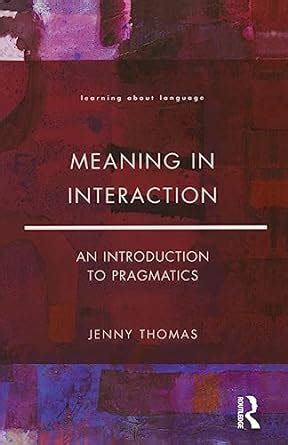 Read Online Jenny Thomas Meaning In Interaction 