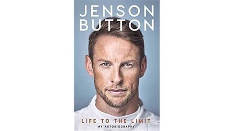 Read Online Jenson Button Life To The Limit My Autobiography 