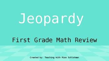Jeopardy 1st Grade Math Review Teaching Resources Tpt Math Jeopardy 1st Grade - Math Jeopardy 1st Grade