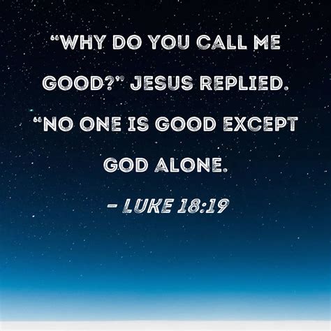 jesus - In Luke 18 why didn