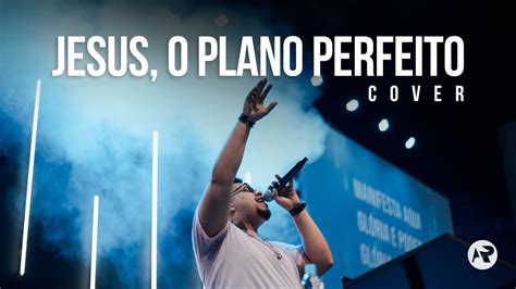 Jesus Plano Perfeito