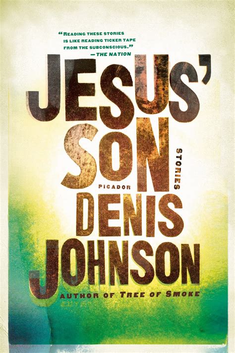 Jesus Son Denis Johnson