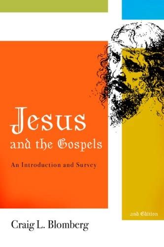 Read Jesus And The Gospels Craig L Blomberg 