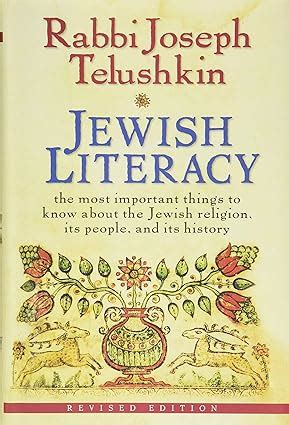 Read Online Jewish Literacy Revised Ed The Most Important Things To Know Ab 