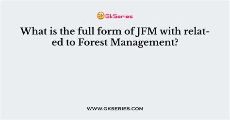 Jfm Full Form