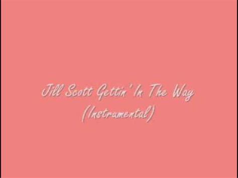 jill scott getting in the way instrumental