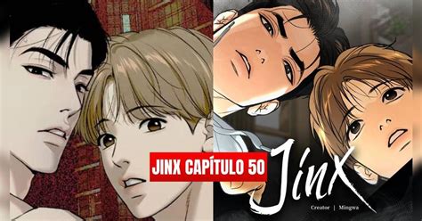 Jinx Capitulo 50