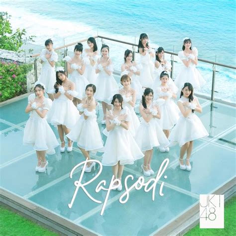 jkt48 rapsodi | JKT48 Wikipedia ting Vit Hc bng