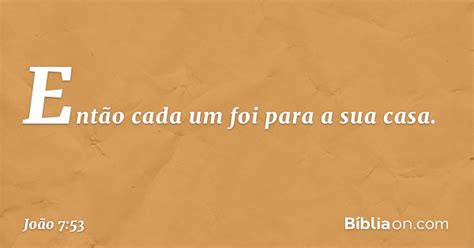 Joao 7 53