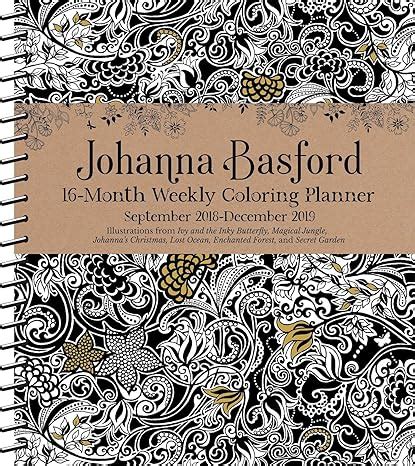 Full Download Johanna Basford 2018 2019 16 Month Coloring Weekly Planner Calendar 