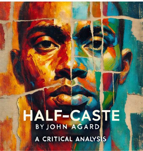 John Agard Half Caste