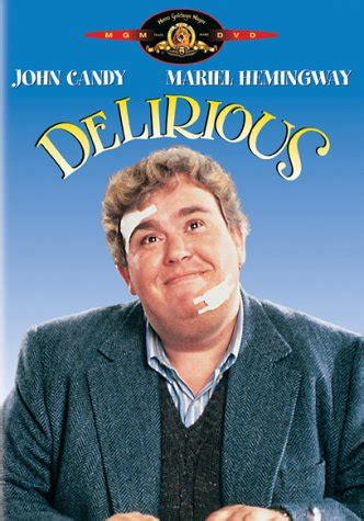 John Candy Delirious