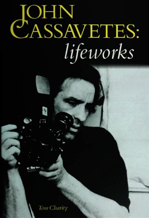 John Cassavetes Lifeworks