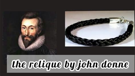 John Donne The Relique