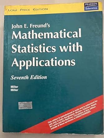 John E Freunds Mathematical Statistics With Applications