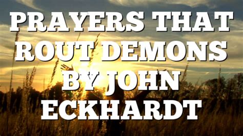 John Eckhardt Prayers