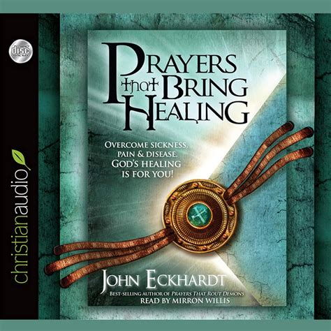 John Eckhardt Prayers That Bring Healing
