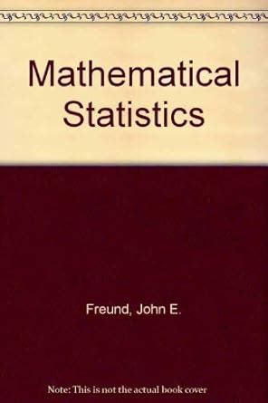 John Freund Mathematical Statistics Solution