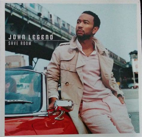  John Legend Save Room - John Legend Save Room