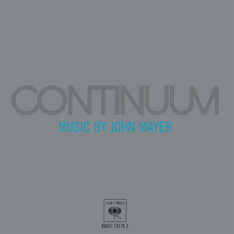 John Mayer Continuum
