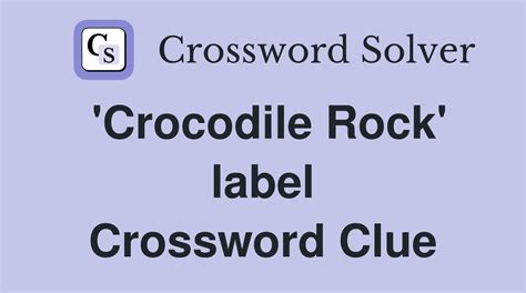 john of crocodile rock Crossword Clue Wordplays.com