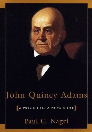 john quincy adams education biography by unger