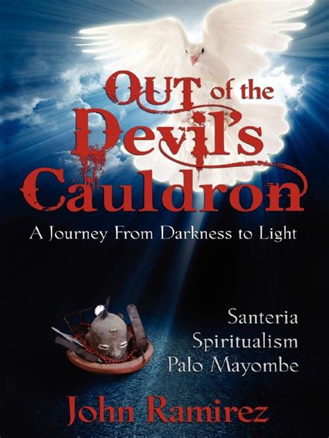 John Ramirez Out Of The Devils Cauldron