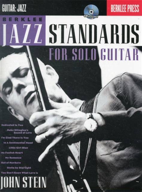 john stein berklee jazz standards for solo guitar