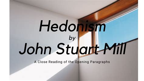 John Stuart Mill Hedonism