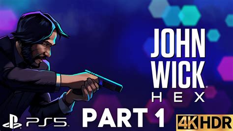John Wick Hex Walkthrough