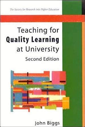 Read John Biggs 2003 Teaching For Quality Learning At 