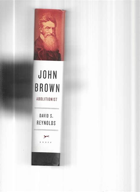 Full Download John Brown Abolitionist The Man Who Killed Slavery Sparked The Civil War And Seeded Civil Rights 