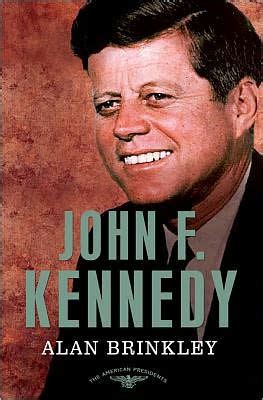 Read Online John F Kennedy The American Presidents Series 