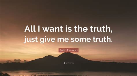 Full Download John Lennon All I Want Is The Truth Design4Alllutions 