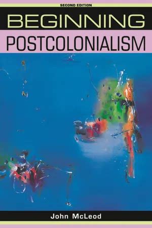 Read Online John Mcleod Beginning Postcolonialism Pdf 