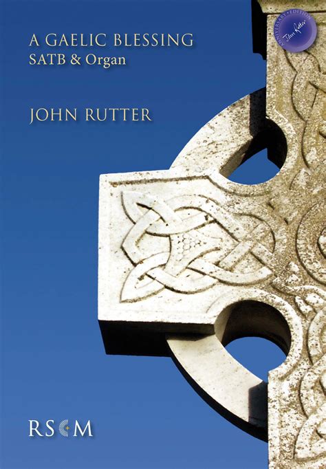 Full Download John Rutter A Gaelic Blessing 