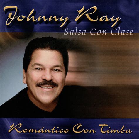 johnny ray salsa biography of martin