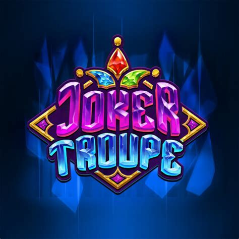 joker troupe casino iflp