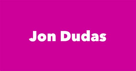 jon dudas biography